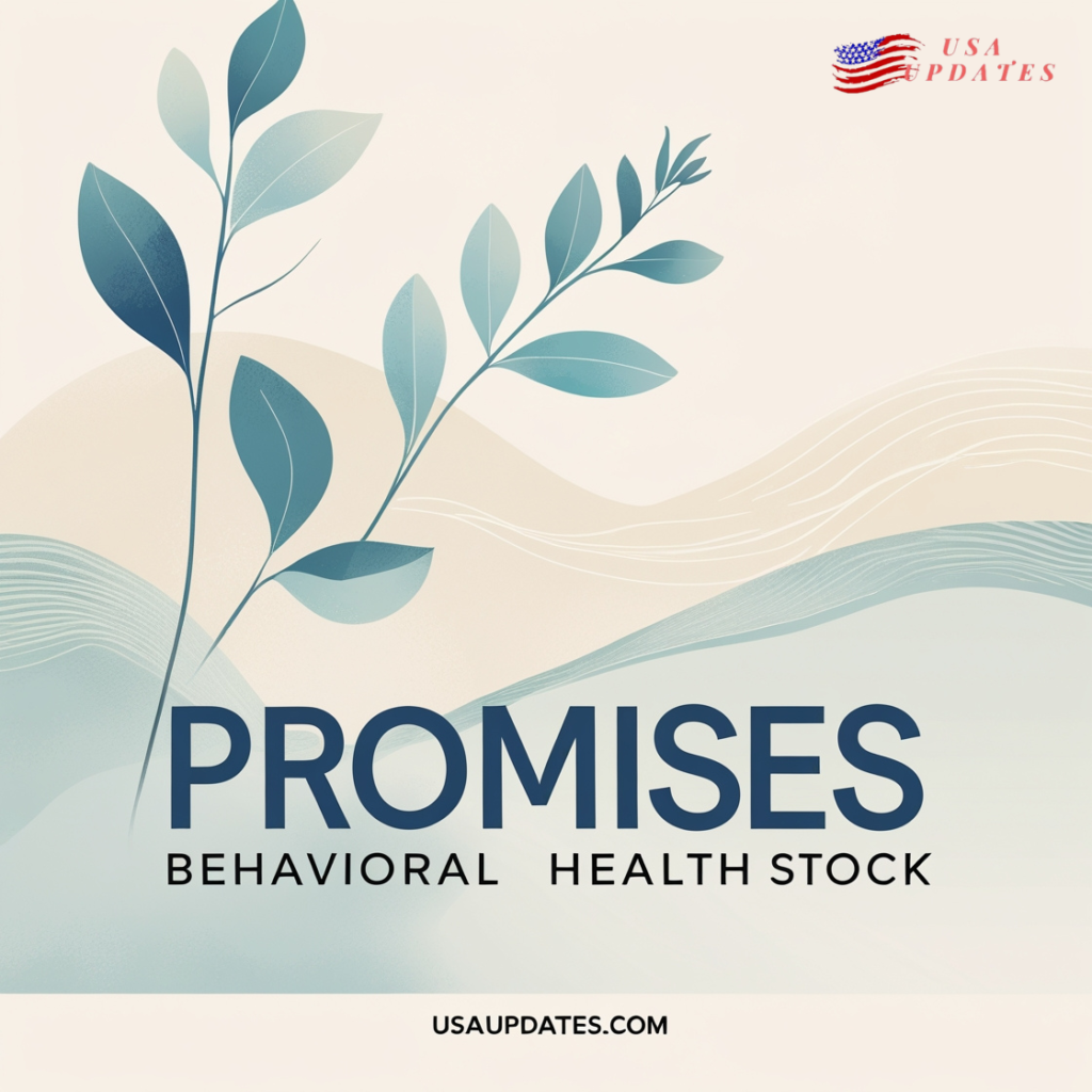 Promises Behavioral Health Stock